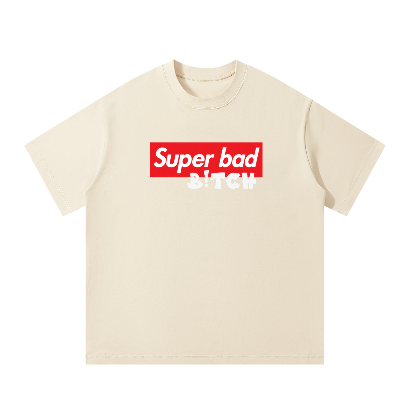 MulTeechoice Super bad Tee