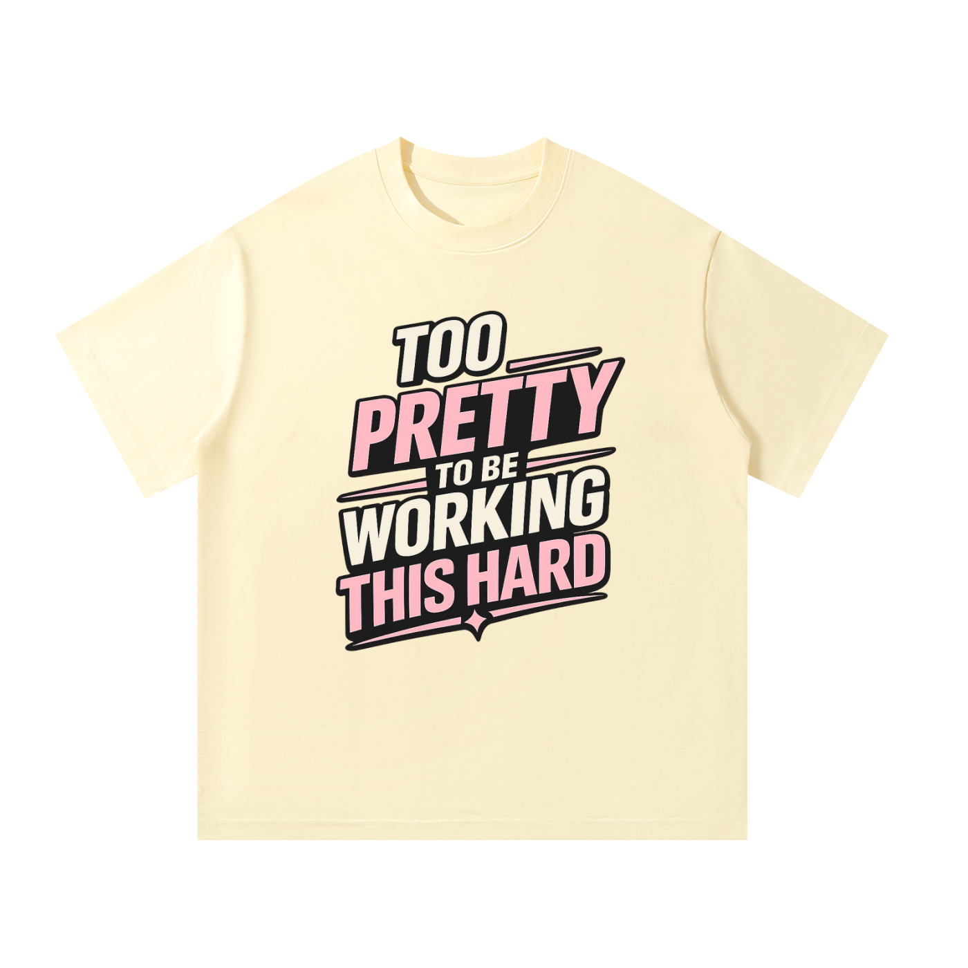 MulTeechoice Too Pretty Tee