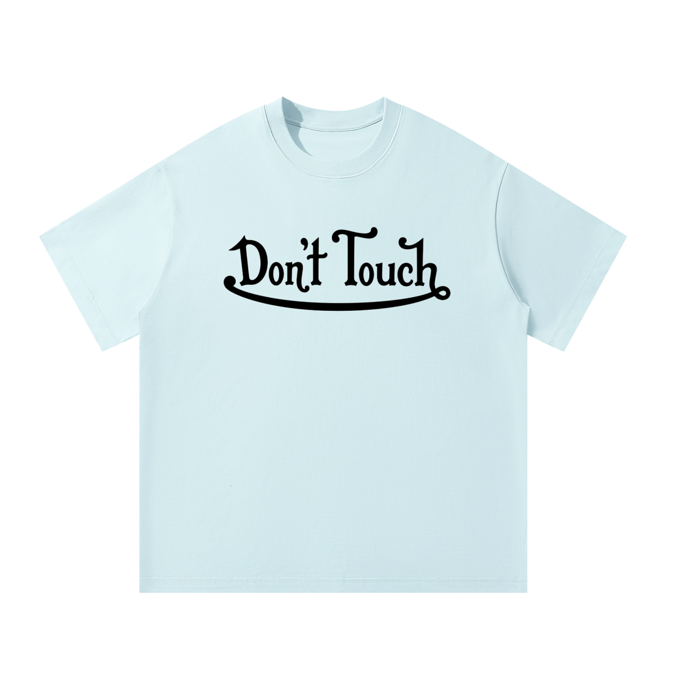 MulTeechoice Don’t Touch Tee